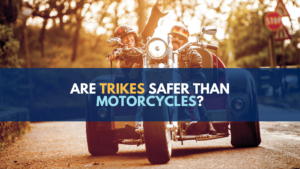 trikes比摩托车安全吗