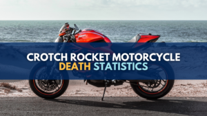 Crotch火箭摩托车死亡统计