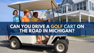 密歇根州路上能开高尔夫车吗